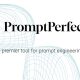 ChatGPT prompt writing using PromptPerfect