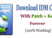 Things To Know About IDM Crack with Internet Download Manager – Increase Your Downloading