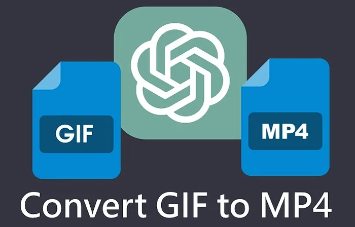 How to convert GIF to MP4 using ChatGPT