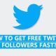 Free Twitter Followers- 5 Best Sites to Get Free Twitter Followers