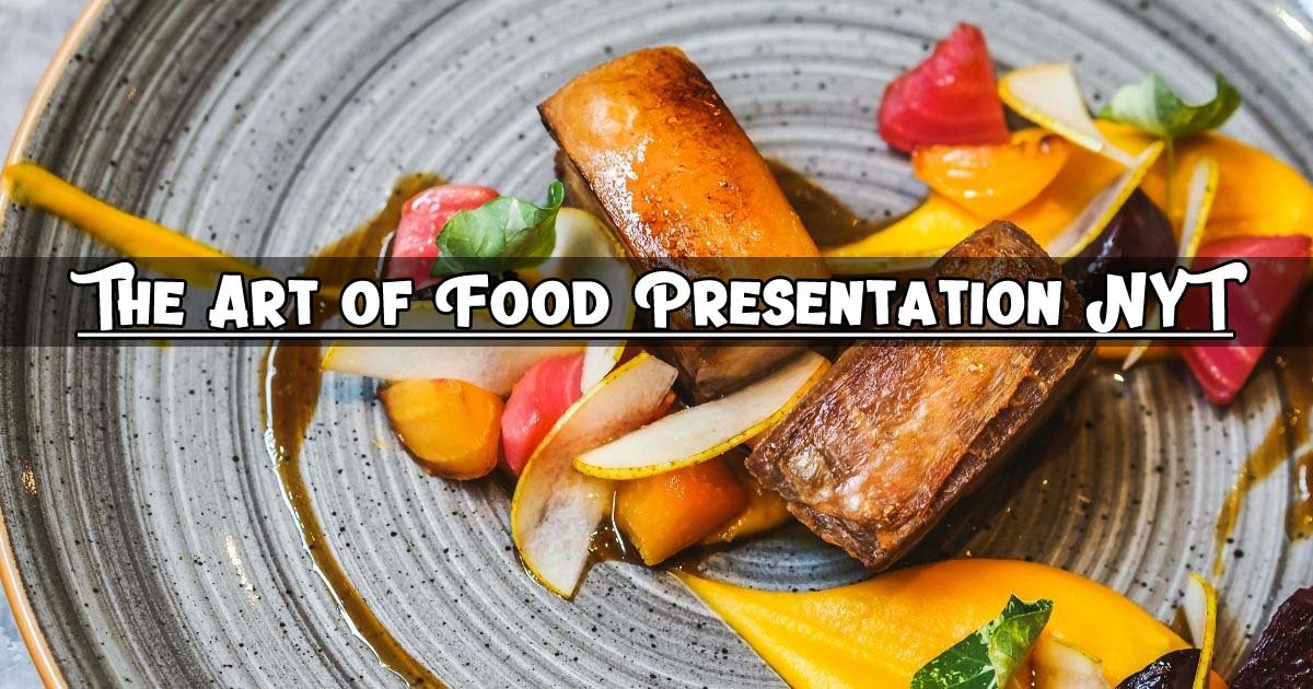 art of food presentation nyt mini