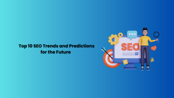 Top 10 SEO Trends and Predictions for the Future 