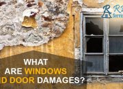 What are windows and door damages?