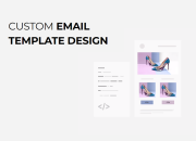 Custom Email Templates: Key Benefits Explained