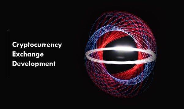 Cryptocurrency Exchange Development: Revolutionizing Digital Finance