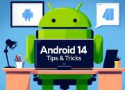 10 Android 14 Tips and Tricks