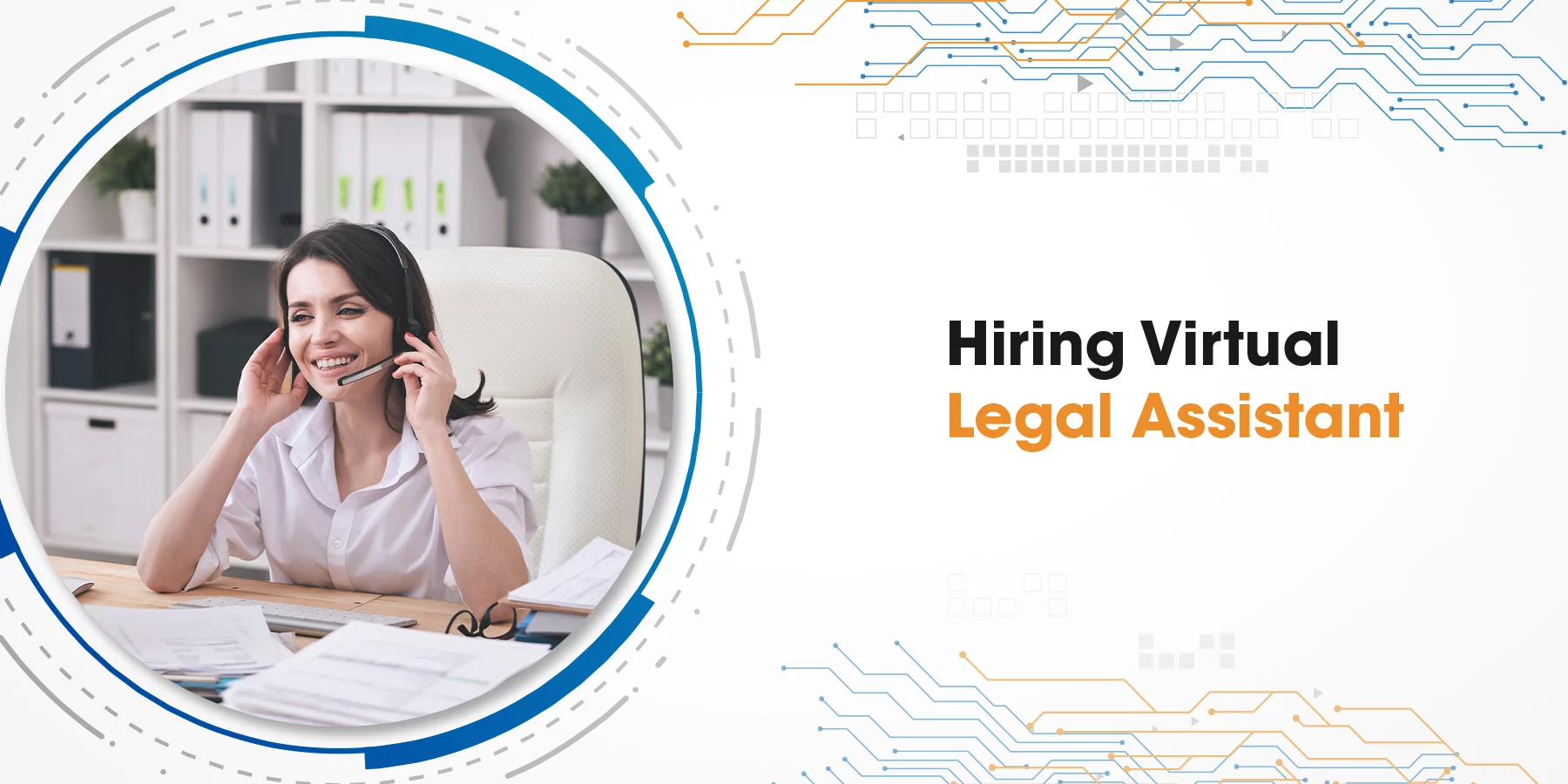 How Virtual Legal Assistant Services Can Enhance Your Law Firm’s Efficiency?