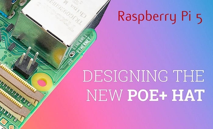 Designing the new Raspberry Pi 5 POE+ HAT