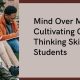 Mind Over Matter: Cultivating Critical Thinking Skills in Students