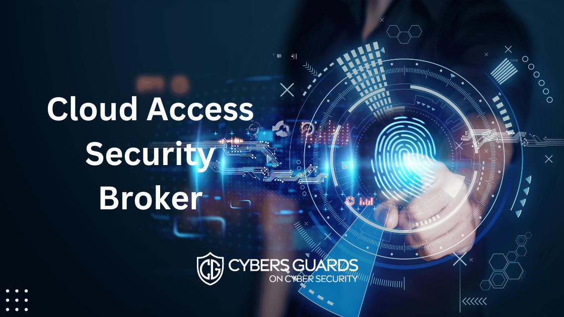 The Benefits of a Cloud Access Security Broker (CASB)