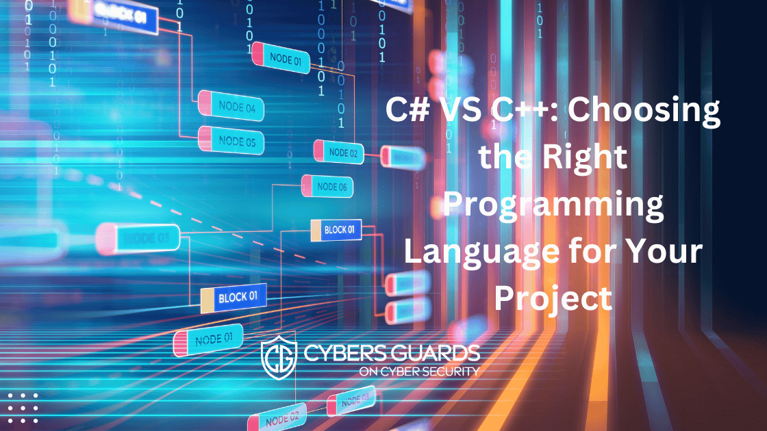 C# VS C++: Choosing the Right Programming Language for Your Project