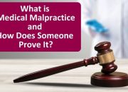 How to Prove Medical Negligence: Legal Tips for Your Case