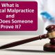 How to Prove Medical Negligence: Legal Tips for Your Case