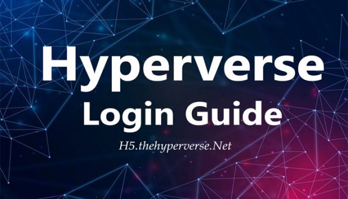 Hyperverse Login : Guide to H5.thehyperverse.net Portal