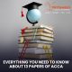 An All-in-One Guide for All 13 Papers of ACCA