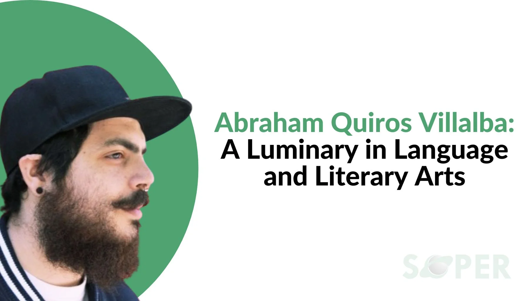 Abraham Quiros Villalba: A Luminary in Language and Literary Arts