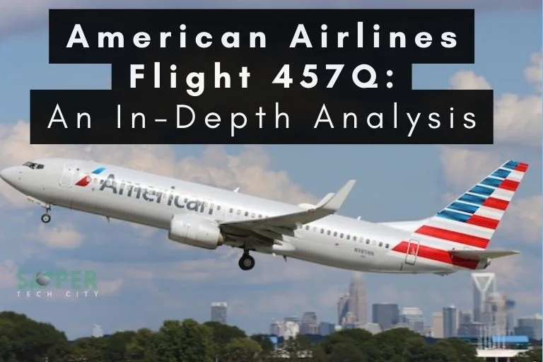 American Airlines Flight 457Q: An In-Depth Analysis