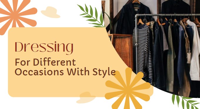 Stylish Looks For All Season & Shine Elegantly For Different Occasions