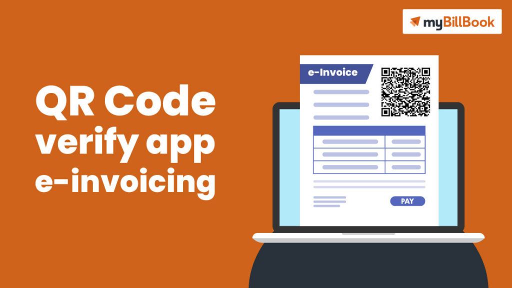 e-Invoice QR Code & QR Code Verification 