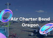 What You Need to Know about Air Charter in Bend, Oregon