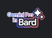 Google Bard Gets Gemini Pro Globally