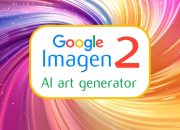 How to use Google Imagen 2 text-to-image AI art generator