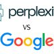 Perplexity AI vs Google Search results tested and compared