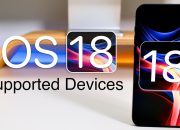 More infortmation on Apple’s iOS 18 supported devices (Video)