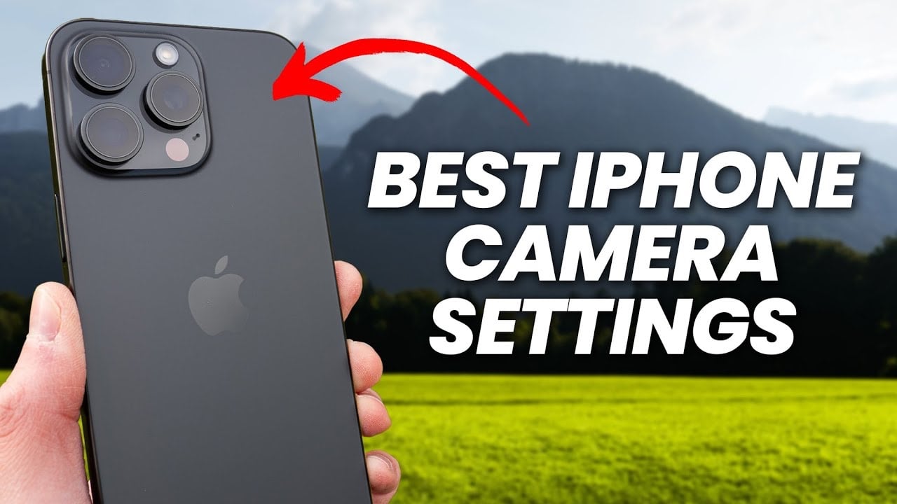 The Best iPhone Camera Settings for Awesome Photos