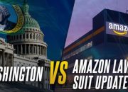 Washington State Vs. Amazon Law Suit Update